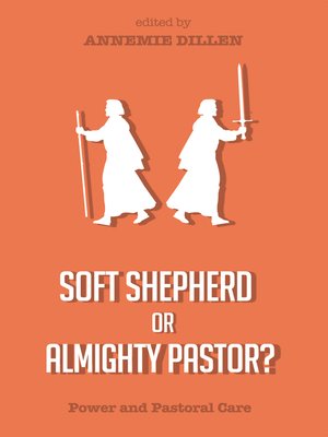 cover image of Soft Shepherd or Almighty Pastor?